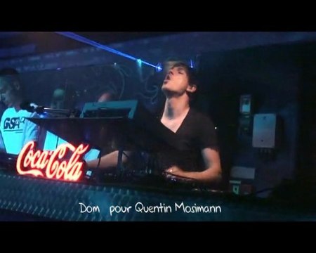 Quentin Mosimann@Le Bunker 07.05.2011 -Medley 1- par Dom