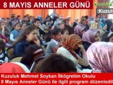 Kuzuluk mehmet Soykan İlköğretim Okulu Anneler Günü Programı