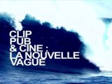 clip pub & ciné:la nouvelle vague