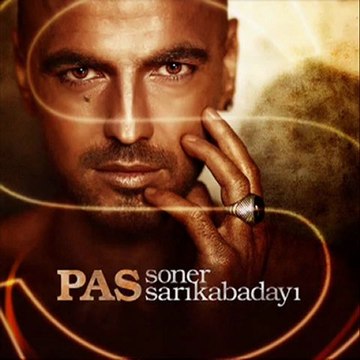 SONER SARIKABADAYI PAS 2010 ORIJINAL SARKI HQ