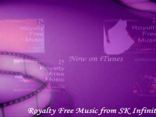 Royalty Free Music from SK Infinity