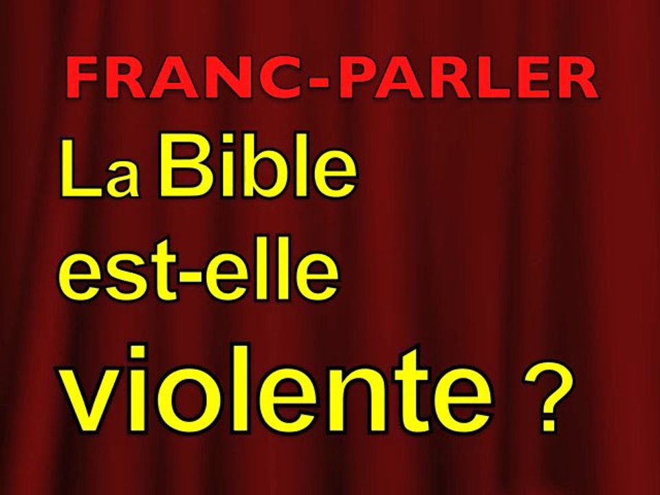 La Bible est-elle violente ?