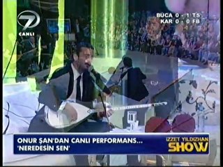 Onur Şan - Neredesin Sen * Uzun Hava