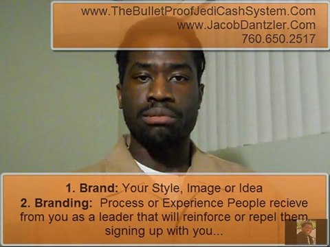 {Network Marketing Training} Branding Your Brand 2 by Jacob Dantzler