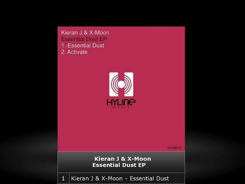 Kieran J _ X-Moon - Essential Dust EP