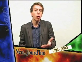 Calaisis TV : Néo...jourd'hui - le premier euro