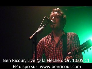 Ben Ricour live @Flèche d'Or, "Lance rocket", Vidéo Coraline