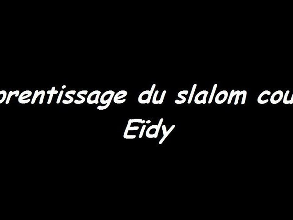 slalom eïdy