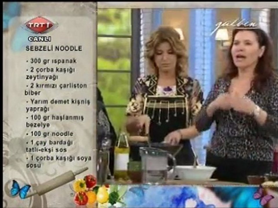 GÜLBEN - Sedef İybar'dan Sebzeli Noodle Tarifi 11.05.11