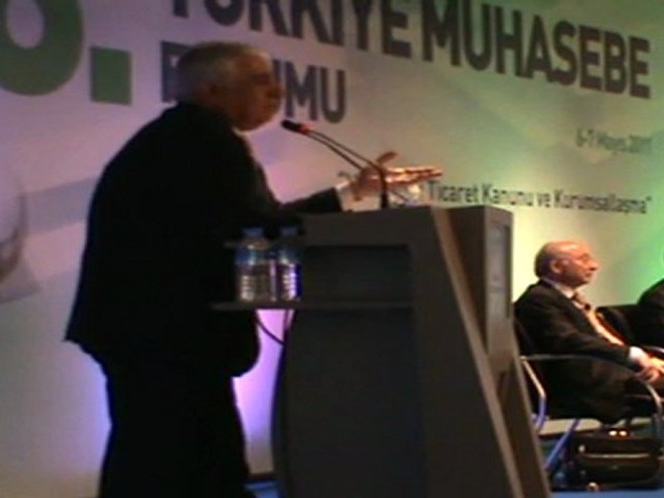 (17) - Birinci Oturum; Moderatör: Ünal Aydın - İzmir YMM Oda Başkanı -(Muhasebe Standartları Uygulamaları Açısından Yeni TTK' nu ve Kurumsallaşma)