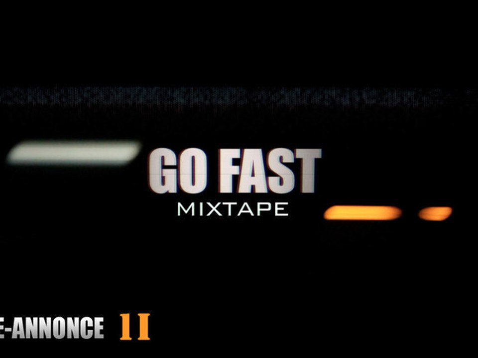 Bande-annonce 2 "Go Fast Mixtape" / Sam's