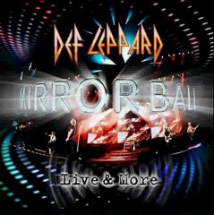 Def Leppard – MirrorBall (Live & More) (2011) HQ Full Album Free Download