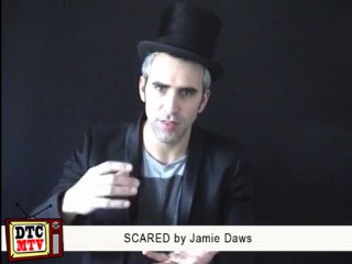 DTC-MTV Product Review - SCARED by Jamie Daws
