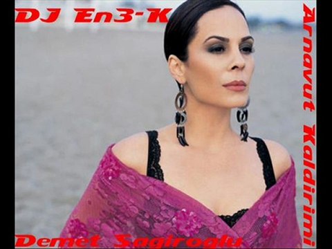 DJ En3-K vs. Demet Sagıroglu - Arnavut Kaldırımı