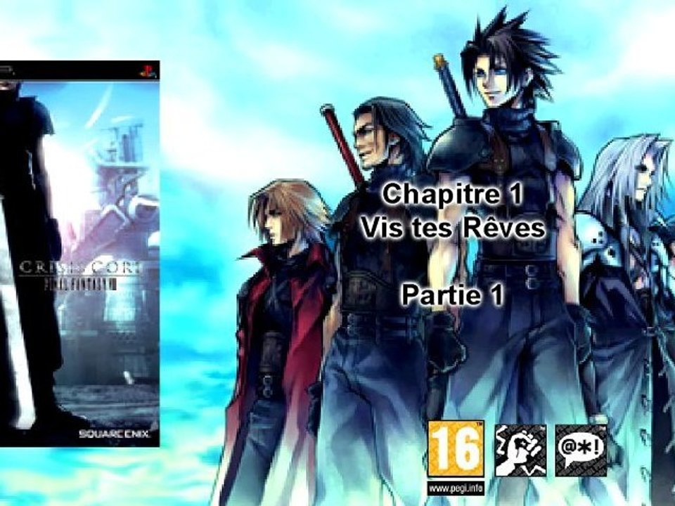 02 - Crisis Core -Final Fantasy VII- chapitre 1 partie 1