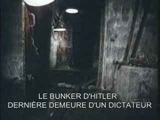 Le Bunker D'hitler,Derniere Demeure D'un Dictateur (1)