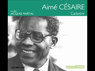 "Magique" poème d'ouverture du recueil Cadastre d'Aimé Césaire
