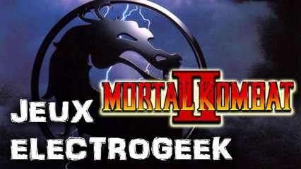 Jeux Electrogeek 79 test "Mortal Kombat 2" [MS]