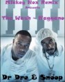 Dr Dre & Snoop - The Wash / Naggano Mix 2011 (Remix By MickeyNox)