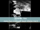 Real Mc Flex   &  Mc Karabulut İsmini Siz Koyun Free Beat Albüm Vol.3 Ödemiş Rap