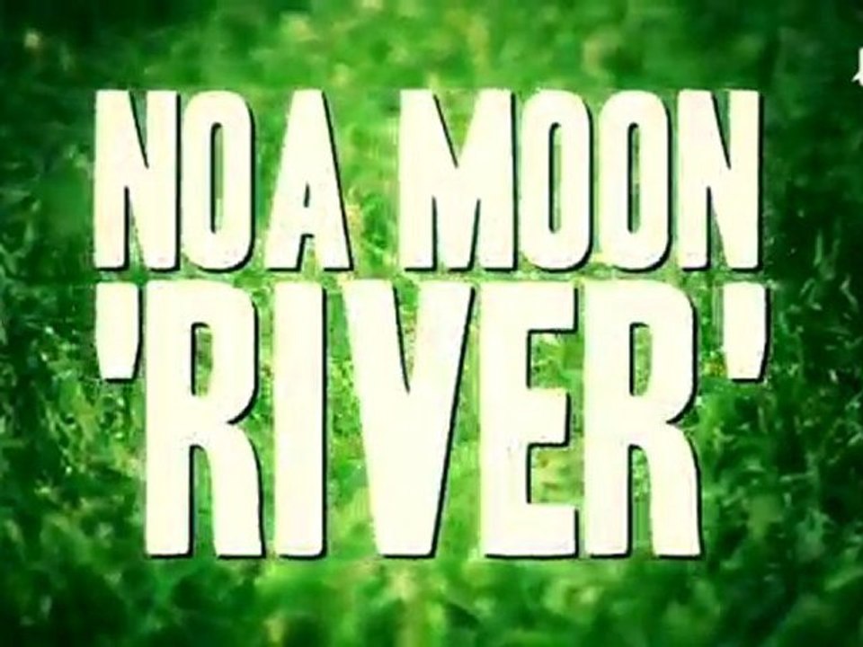 WAF! NOA MOON - RIVER