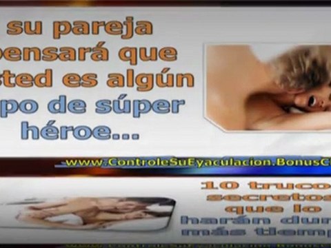 como evitar la eyaculacion precoz - como curar la eyaculacion precoz