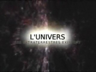 Les Extraterrestres Existent 1/4