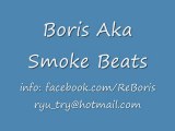 Boris Aka Smoke Beat R&B [ new 2011]