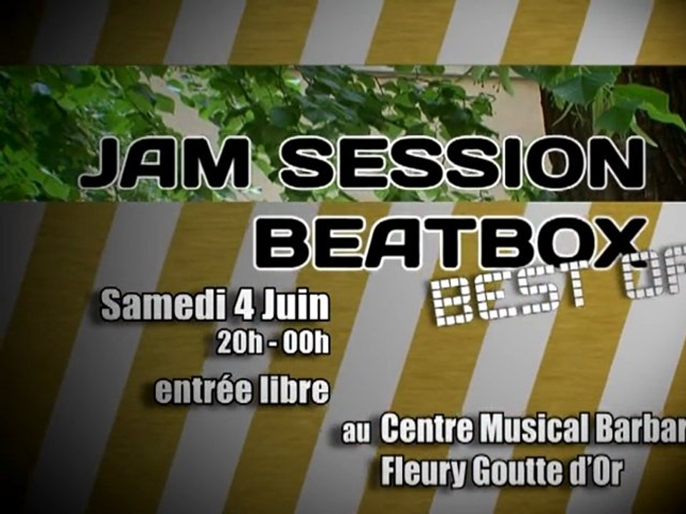 Bande annonce BEST OF JAM SESSION BEATBOX 04/06/11