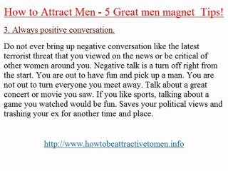 How to Attract Men - 5 Great men magnet  Tips!