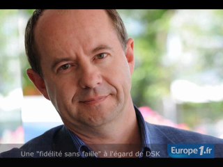 Une fidélité "sans faille" à l’égard de DSK