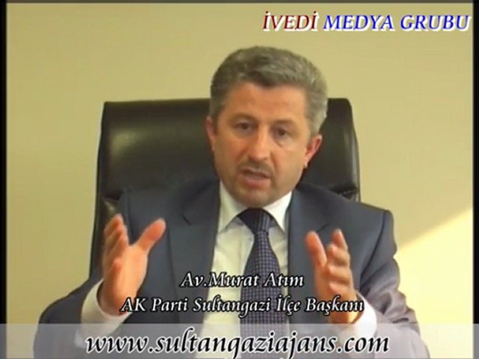 AK Parti Sultangazi  İlçe Başkanı Murat Atım Röportajı1