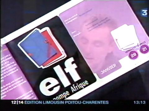 elf, la pompe Afrique - France 3 Limousin, ed Poitou-Charente le 20 janvier 2006