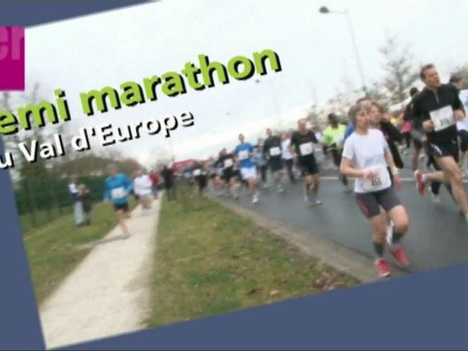 1er Semi-marathon du Val d'Europe 2011 - Inscrivez-vous !