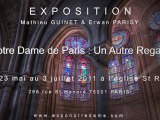 EXPO Notre Dame de Paris : Un Autre Regard