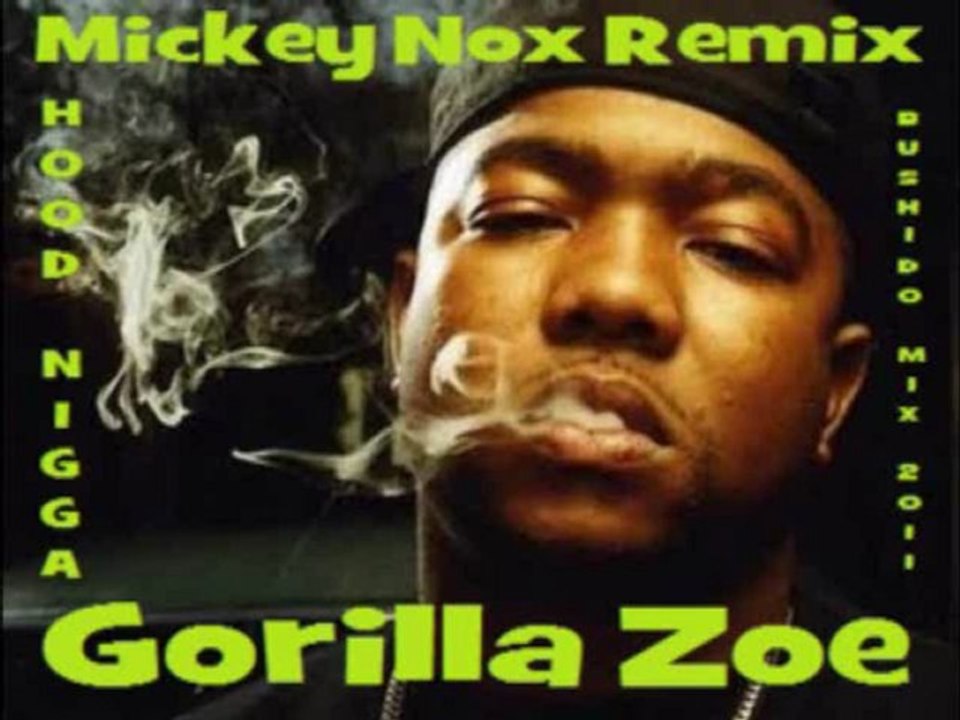 Gorilla Zoe - Hood Nigga / Bushido Mix 2011 (Remix By MickeyNox)