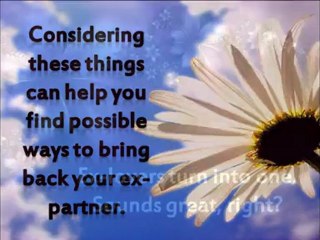 Ex-Lovers Turn Into One Through Secrets To Get Ex Back