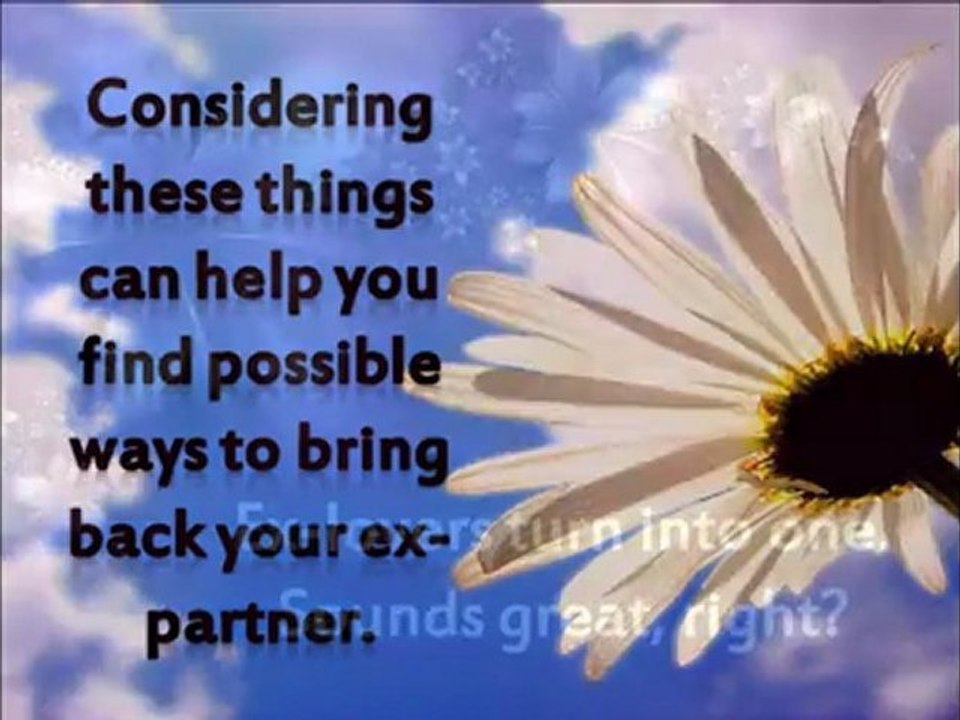 Ex-Lovers Turn Into One Through Secrets To Get Ex Back