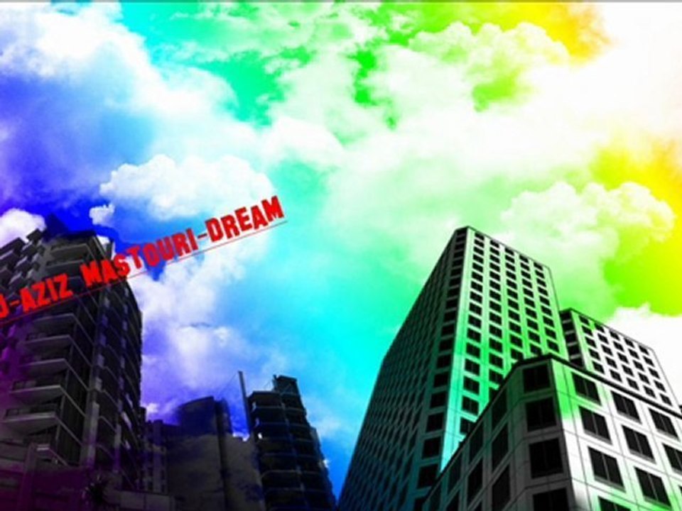 dj-aziz mastouri-dream new 2011