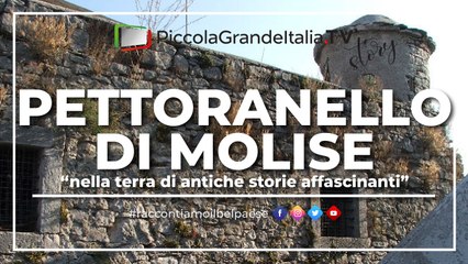 Pettoranello di Molise - Piccola Grande Italia