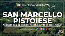 San Marcello Pistoiese - Piccola Grande Italia