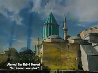 Biz ihsana kavuştuk (Ahmed Bin Ebü-l Havari)