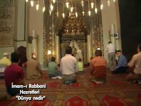 Dünya Nedir (İmam-ı Rabbani Hazretleri)