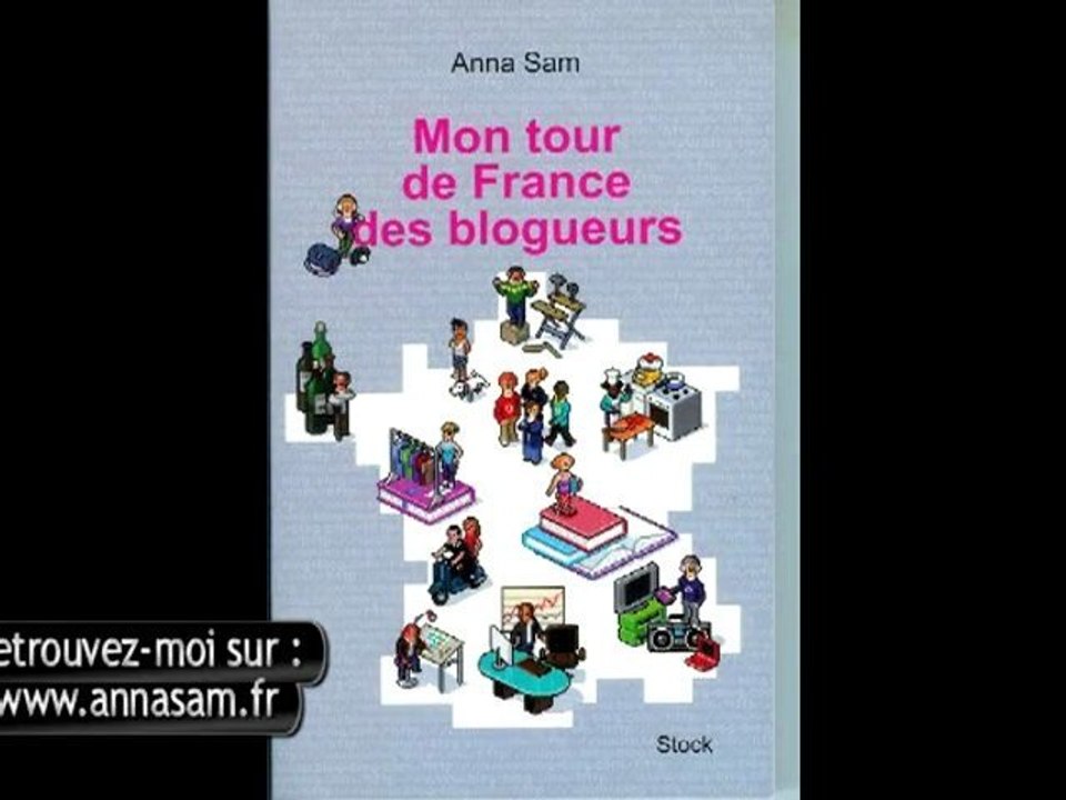 LIVRE - Mon tour de France des blogueurs d'Anna SAM - Stock