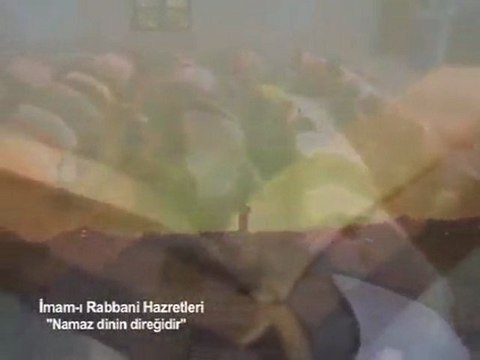 Namaz dinin direğidir ( İmam-ı Rabbani hazretleri ) kuddise sirruh