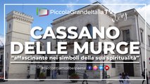 Cassano delle Murge - Piccola Grande Italia