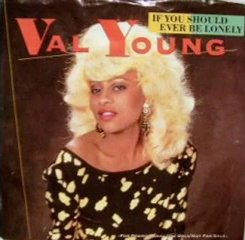 Val Young -If You Should Ever Be Lonely (deejay funk)