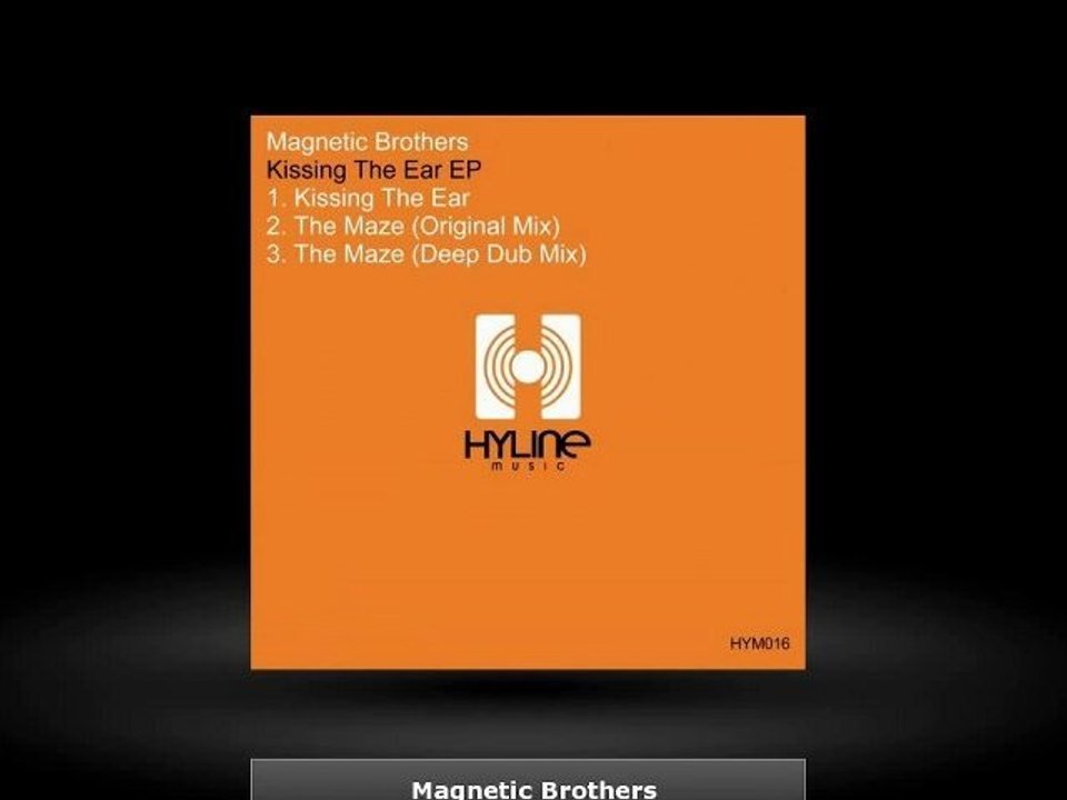 Magnetic Brothers - Kissing The Ear EP