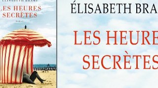 Les Heures secrètes – Elisabeth Brami