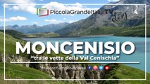 Moncenisio - Piccola Grande Italia